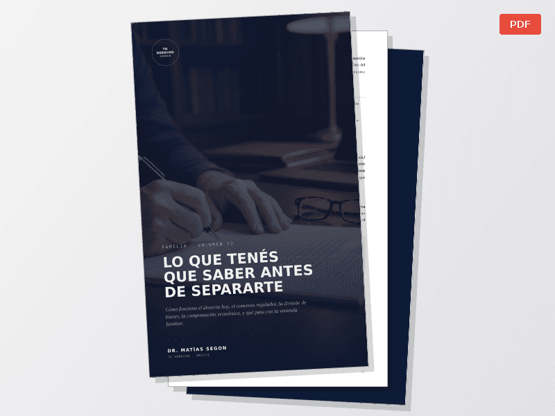 TU DERECHO — Vol. 12 — Lo que tenés que saber antes de separarte — Documentos