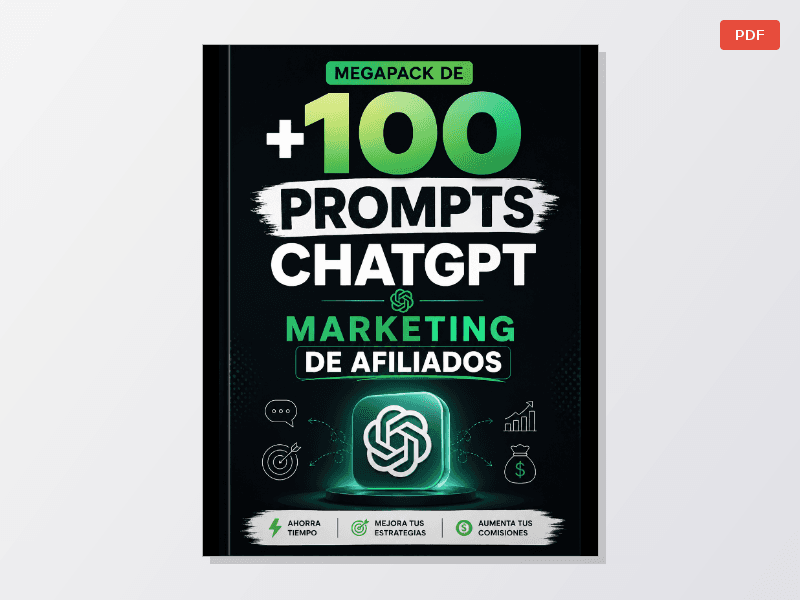 MegaPack de +100 Prompts ChatGPT para Marketing de Afiliados | Ahorra Horas y Aumenta tus Ventas — Documentos
