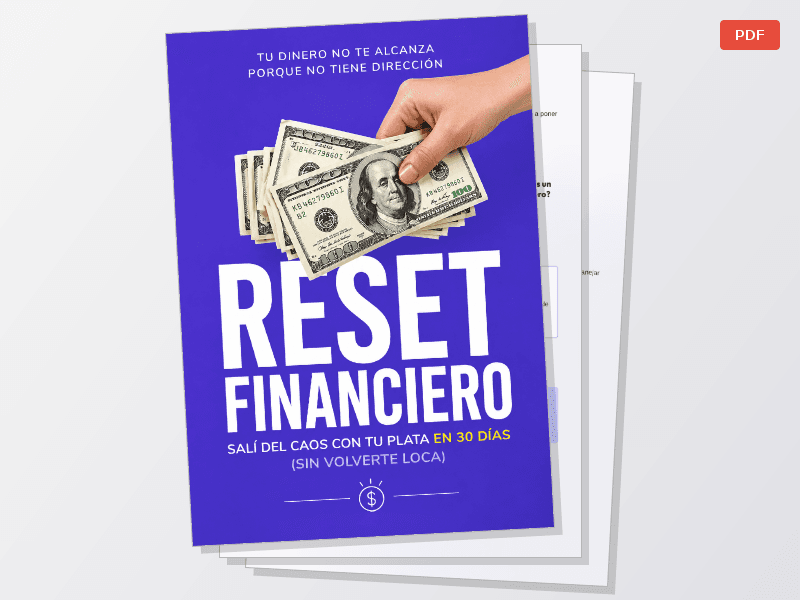 💸 RESET FINANCIERO: ORGANIZÁ TU PLATA EN 30 DÍAS (SIN VOLVERTE LOCA) — Documentos